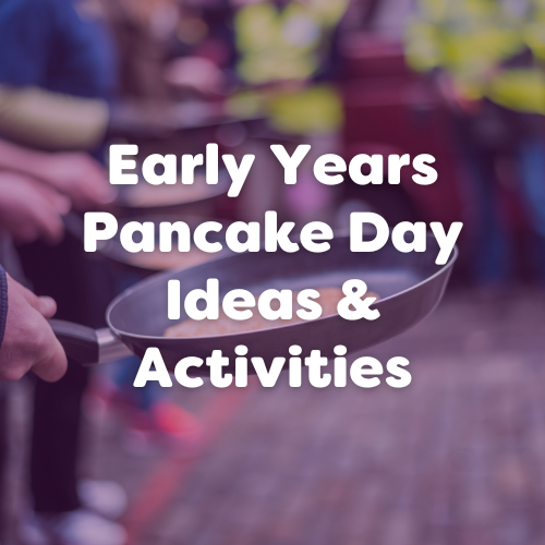 EYFS Pancake Day Activities & Ideas