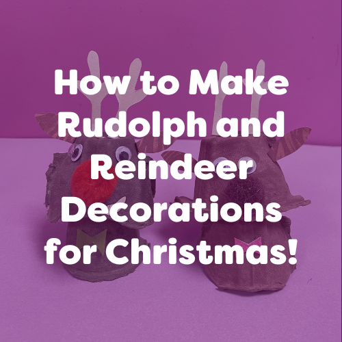 How to Make Rudolph and Reindeer Decorations for Christmas!