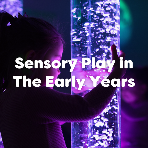 Sensory Play In The Early Years