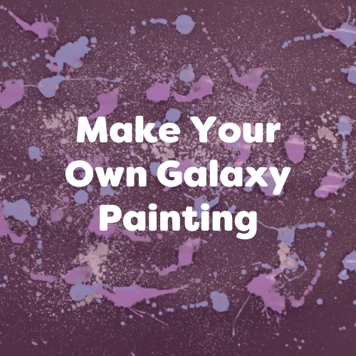 Make Your Own Galaxy Painting