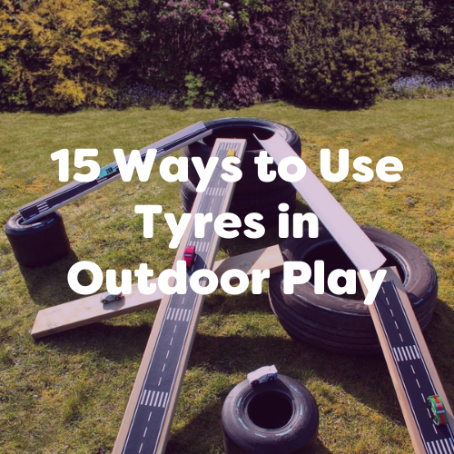 15 Ways to Use Tyres in Outdoor Play