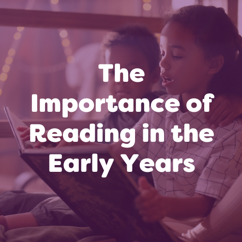 The Importance of Reading in the Early Years